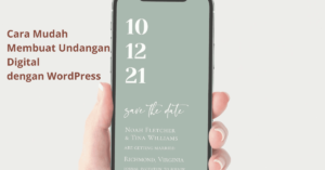 Membuat Undangan Digital dengan WordPress