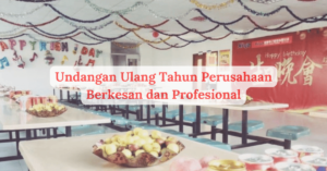 Undangan Ulang Tahun Perusahaan