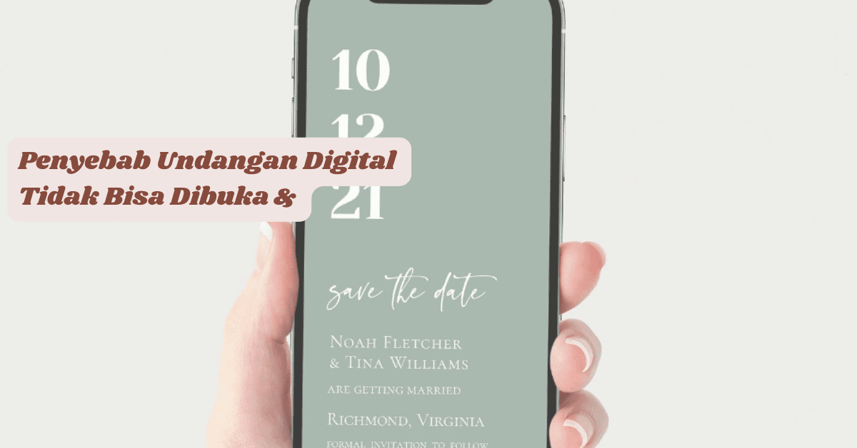 Undangan Digital Tidak Bisa Dibuka