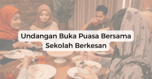 Undangan Buka Puasa Bersama Sekolah Berkesan