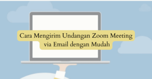 Undangan Zoom Meeting via Email
